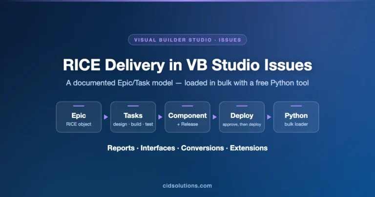 Visual Builder Studio Issues: Run a Fusion RICE Delivery Process by using a Documented Epic/Task Model — and Load It in Bulk with a Free Python Tool